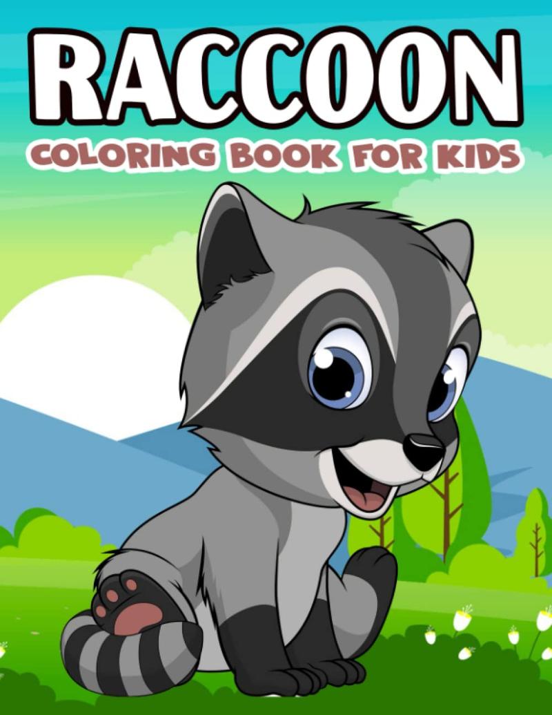 Raccoon Coloring Book For Kids 5-10: Wonderful Raccoon Coloring Book | Great Gifts For Raccoon Lovers.